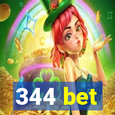 344 bet